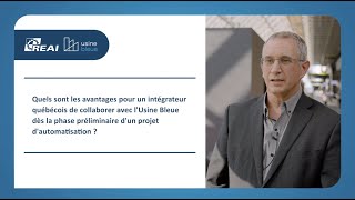 Intégrateurs: Collaborez avec l'Usine Bleue dès le début pour maximiser vos projets d'automatisation