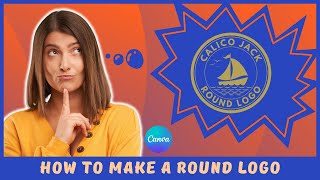 How to Make a Round Logo in Canva | Beginner Tutorial 🎨✨🖥️