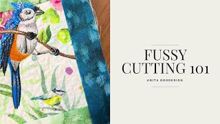 Fussy Cutting 101