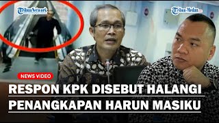 DITUDING HALANGI PENCARIAN Harun Masiku, Alexander Marwata KPK: Saya Ketawa Saja