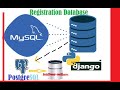 How to create Registration Page with relational Databases By Django ,PostgreSQL & MySQL?