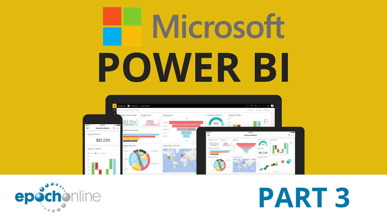 Power BI Introduction (Part 3) - By Epoch Online - YouTube