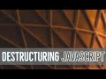 Easy JavaScript - Destructuring (58)