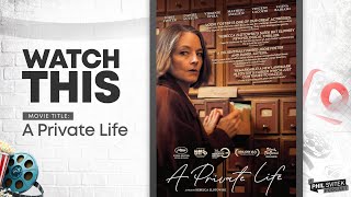 A Private Life Review: A Hitchcockian Mystery That Turns the Mirror on You
