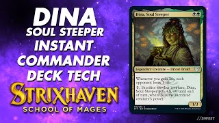 Dina, Soul Steeper - Instant Deck Tech