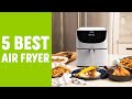 Top 5 Best Air Fryer on Amazon