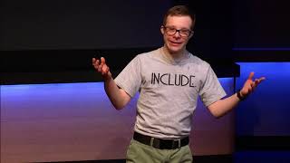 How I Know Including People With Down Syndrome Is A Good Thing | Matthew Schwab | TEDxCaryWomen
