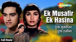 Ek Musafir Ek Hasina (1962) - HD Full Movie | Joy Mukherjee | Sadhana | Romantic Hindi Movies