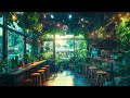 Sunny Day ⛅Coffee Shop Vibes & Lofi Chill Music | Beats to relax/study to Lofi Hip Hop Mix