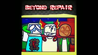 Beyond Repair (Main Theme/Intermission) - Beyond Repair OST