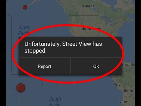 How to fix Unfortunately Street View has stopped working How to fix Unfortunately Street View has stopped working