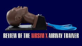 AirSIM X Airway Trainer Review