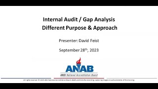 ANAB Webinar: Internal Audit/Gap Analysis -  Different Purpose and Approach