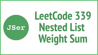 LeetCode 339. Nested List Weight Sum | JSer - JavaScript & Algorithm