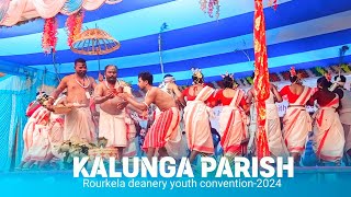 Kalunga parish_cultural dance || Rourkela deanery youth convention 2024 At-kantapali Parish