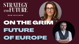 On the grim future of Europe | Velina Tchakarova | Jacek Bartosiak