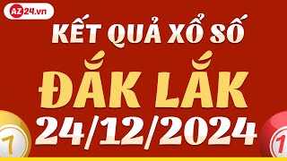 Xổ số Đắk Lắk ngày 24 tháng 12 - XSDLK - SXDLK - XSDLAK - Kết quả xổ số kiến thiết Đắk Lắk hôm nay