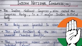 Indian National Congress | 10 Lines on Indian National Congress | Speech on Indian National Congress