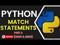 Master Python Match Statements | Pattern Matching Explained with Examples