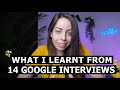 My Google Interview Experience | What I learnt from 14 Google interviews