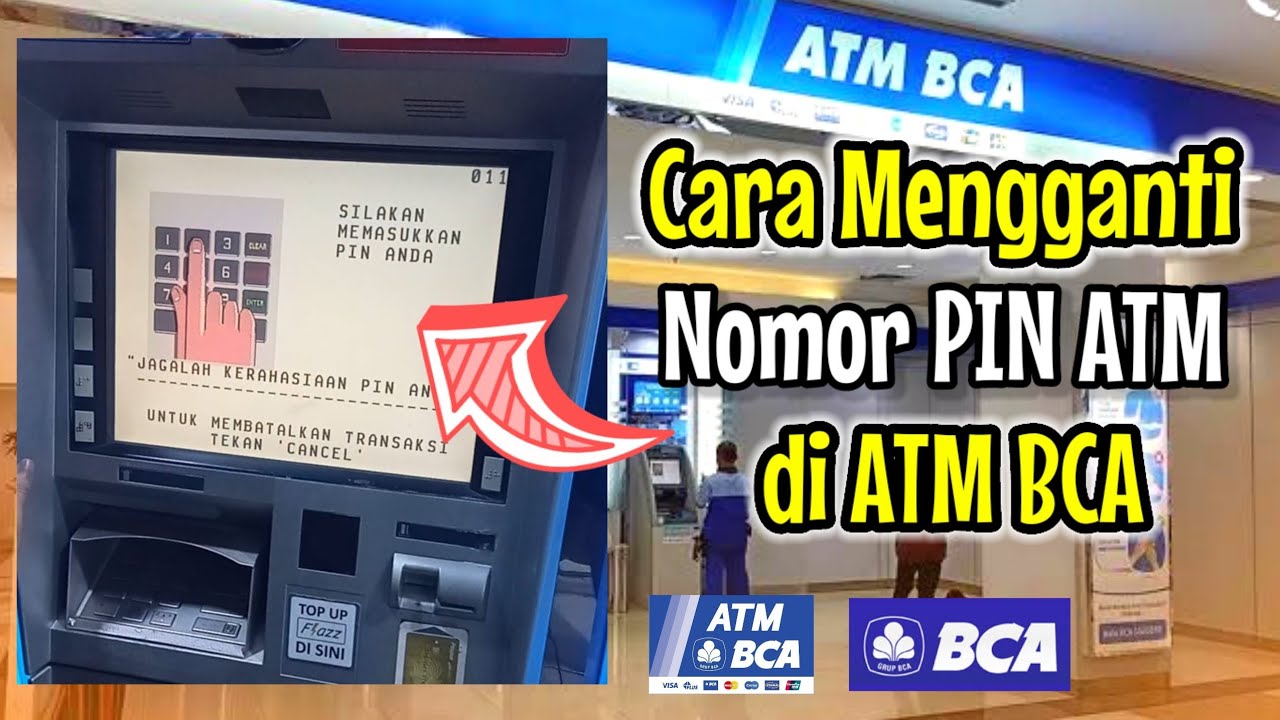 Cara Ganti Pin Atm Bca Lewat Mesin Atm || Cara Mengganti Nomor PIN ...