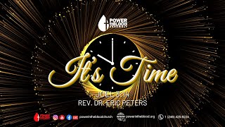 It's Time  | Joel 3:14 | Rev. Dr. Eric Peters