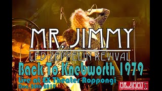 [The Song Remains The same - Celebration Day] "Back To Knebworth1979"/MR. JIMMY Led Zeppelin Revival