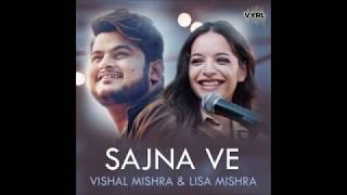 Lyrics  Sajna Ve-Vishal Mishra I Lisa Mishra
