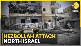 Hezbollah barrages deal heavy damage in Northern Israel | Latest English News | WION