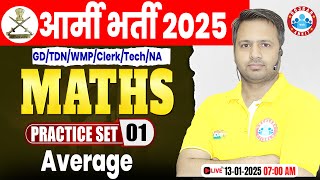 Army Practice Set 2025 | Average | Maths For Army GD/TDN/WMP/Clerk/Tech/NA By Rakesh Sir