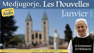 [Audio] Les nouvelles de Medjugorje, janvier 2025 par Soeur Emmanuel