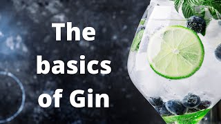 The basics of gin.