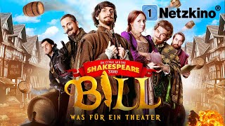 Bill – Was für ein Theater! (KOMÖDIE in voller Länge, Komödien Filme Deutsch komplett, Filme 2022)