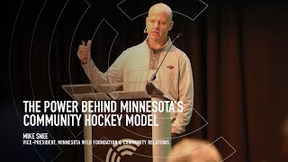 The Power Behind Minnesota's Community Hockey Model - Mike Snee