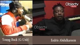 Yung Buck References Eedris Abdulkareem's Historic Scene involving 50cent in Nigeria; Eedris Reacts