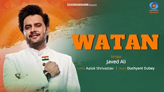 Watan l Javed Ali l Aalok Shrivastav l DD National