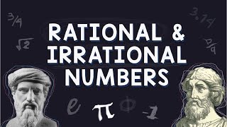 RATIONAL \u0026 IRRATIONAL NUMBERS | Math Animation