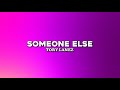 Tory Lanez - Someone Else (lyrics)