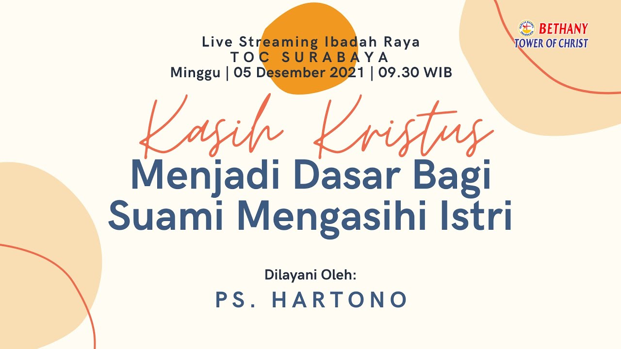 Live Streaming Ibadah Raya GBI Bethany TOC 05 Desember 2021 - Ps ...