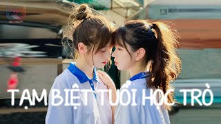 Tạm Biệt Tuổi Học Trò - Những Bản Nhạc Cuối Cấp Lofi Buồn - Nhạc Lofi Chill Tuổi Học Trò Buồn Nhất