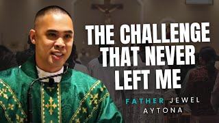 The Challenge that Made Him a Catholic Priest! 🔥| Father Jewel Aytona