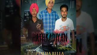 Hathkadiya // Pamma Bella // Latest Punjabi Song 2017 // Red Crew Music Presents