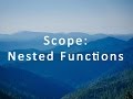 Scope: Nested Functions