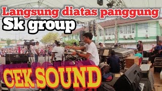 Cek Sound Sk group #1 BERGETAR BENERAN ‼️#skgroup