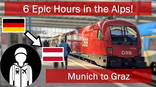 EPIC ALPINE SCENERY BY TRAIN: OBB Eurocity - Munich to Graz