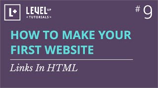 #9 - Links In HTML