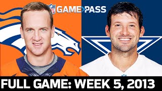 Peyton Manning vs. Tony Romo in an EPIC Shootout Broncos vs. Cowboys Week 5, 2013 Full Game
