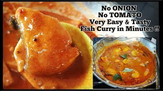 Easy Kerala Style Fish Curry in Minutes || NO Shallots NO Tomato || Easy Shappu Curry at your home