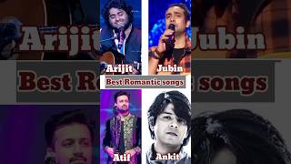 Best Romantic song | Arijit Singh, jubin nautiyal, Atif Aslam, Ankit Tiwari,who is best? #shorts #yt