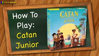 How to play Catan Junior